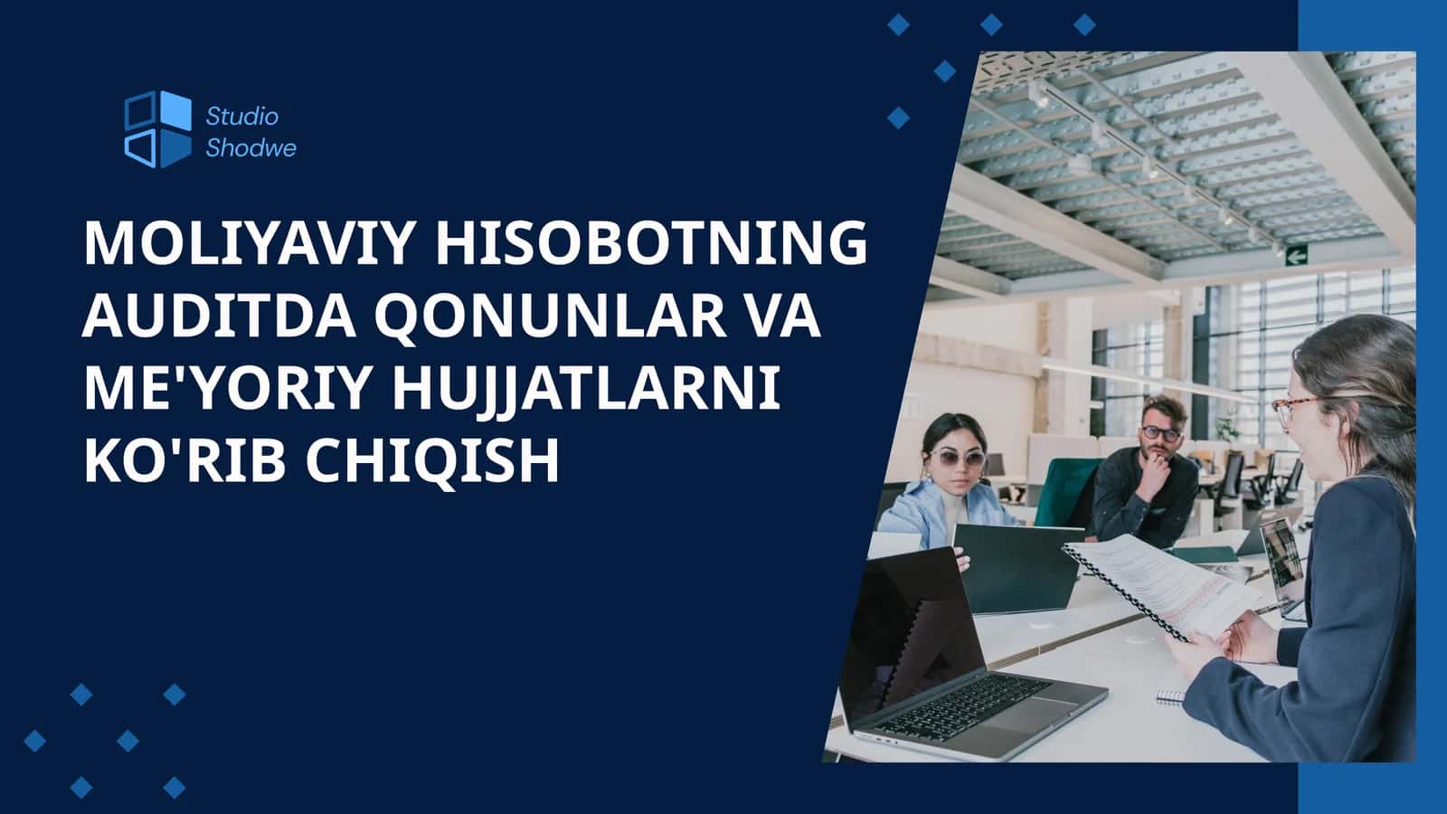 MOLIYAVIY HISOBOTNING AUDITDA QONUNLAR VA ME'YORIY HUJJATLARNI KO'RIB CHIQISH 1