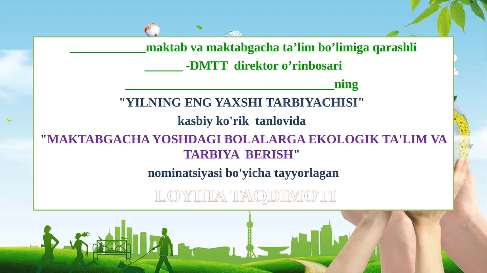 MAKTABGACHA YOSHDAGI BOLALARGA EKOLOGIK TA'LIM VA TARBIYA BERISH 1