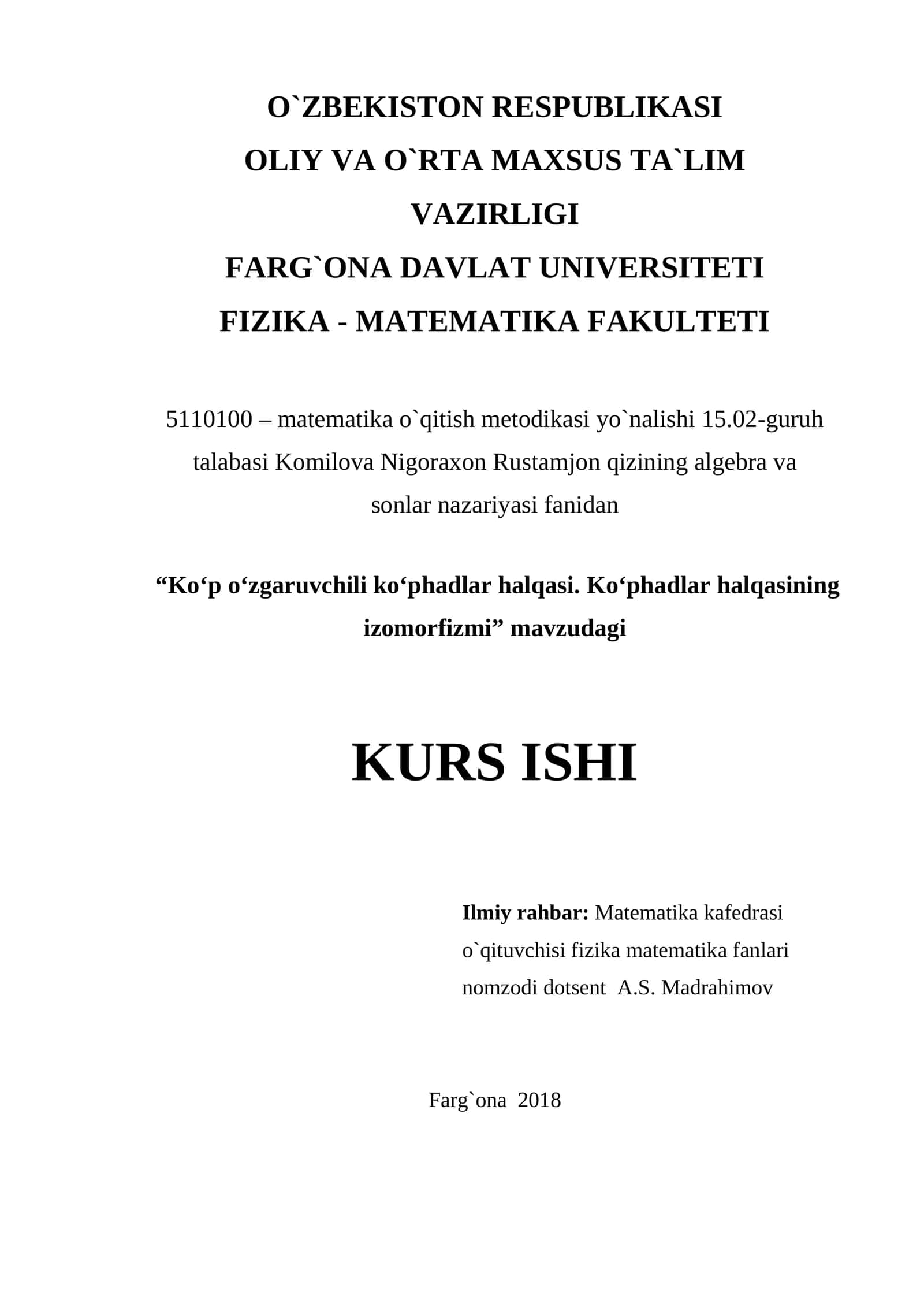 "Ko‘p o‘zgaruvchili ko‘phadlar halqasi. Ko‘phadlar halqasining izomorfizmi" kurs ishi 1
