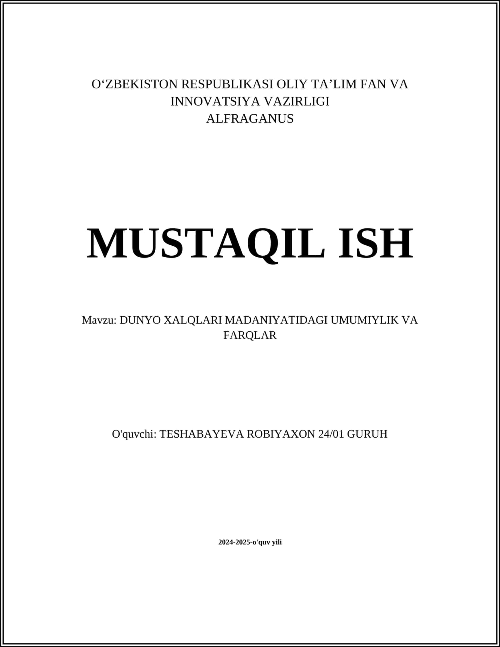 DUNYO XALQLARI MADANIYATIDAGI UMUMIYLIK VA FARQLAR 1