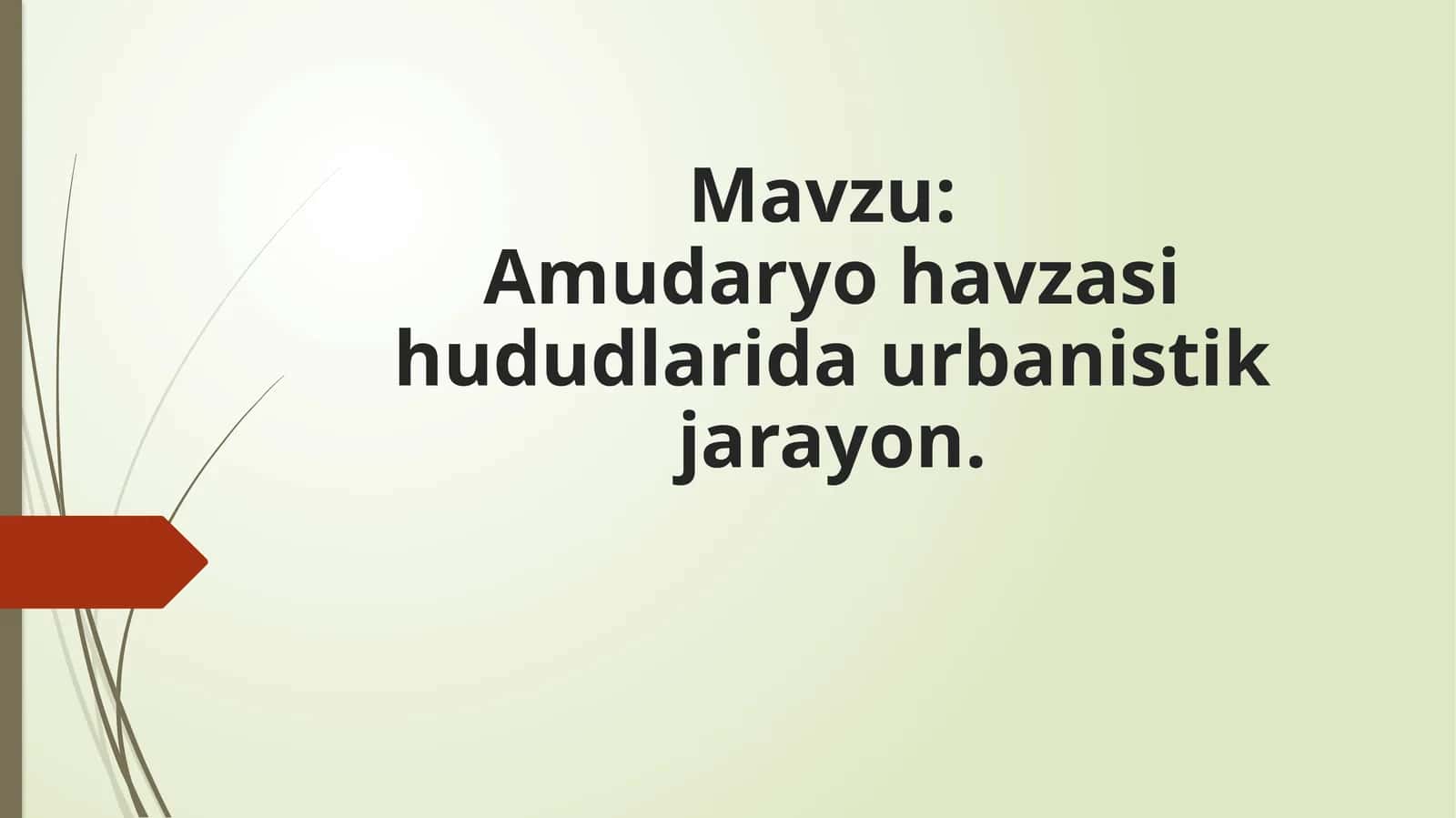 Amudaryo havzasi hududlarida urbanistik jarayon 1