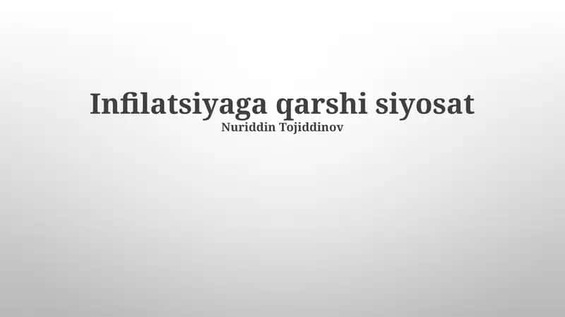Infilatsiyaga qarshi siyosat 1