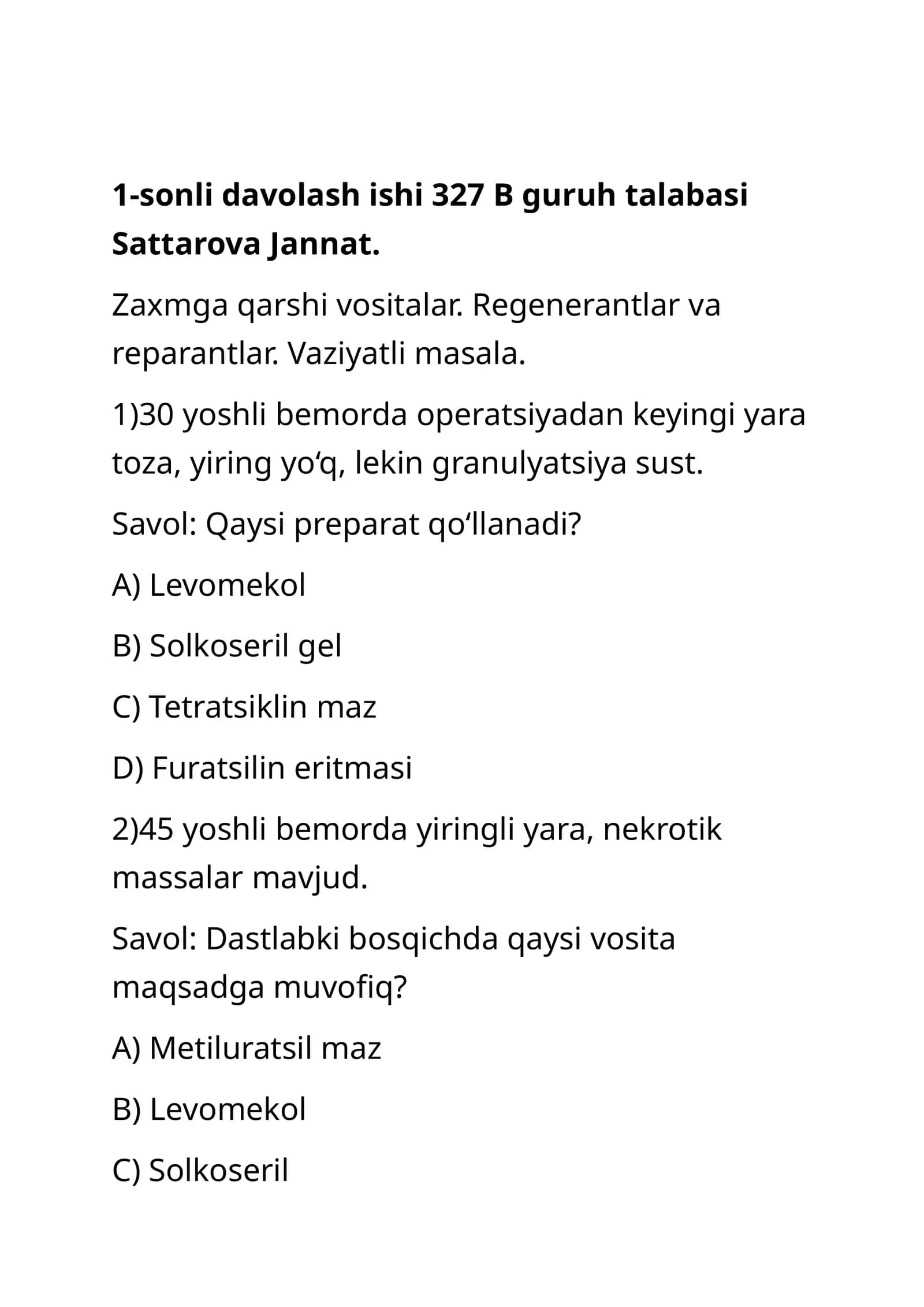 Zaxmga qarshi vositalar. Regenerantlar va reparantlar. Vaziyatli masala 1