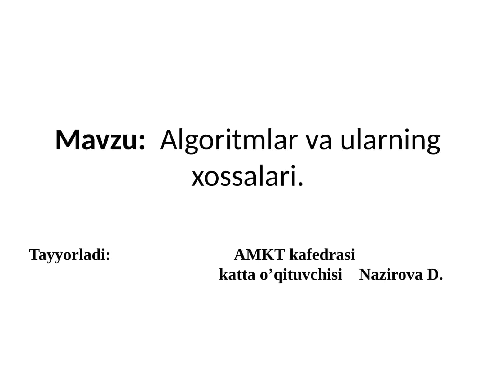 Algoritmlar va ularning xossalari 1