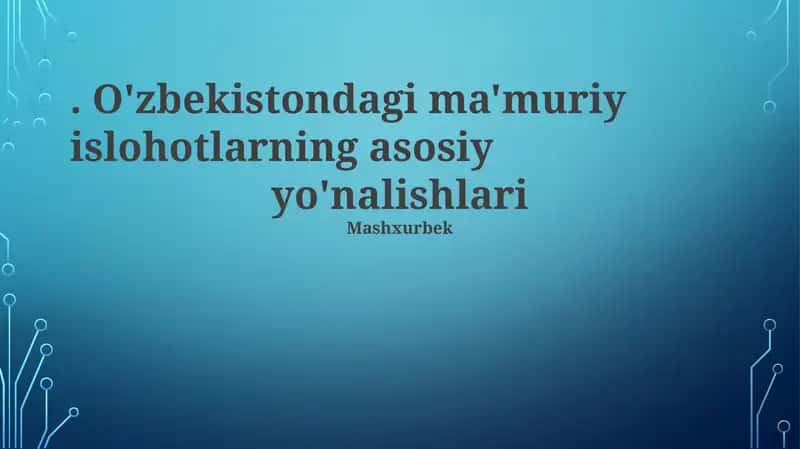 Davlat xizmatlarini yaxshilash va shaffoflik 1