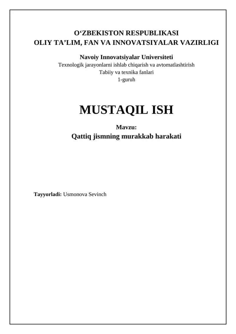 Navoiy Innovatsiyalar Universiteti - Mavzu: Qattiq jismning murakkab harakati 1