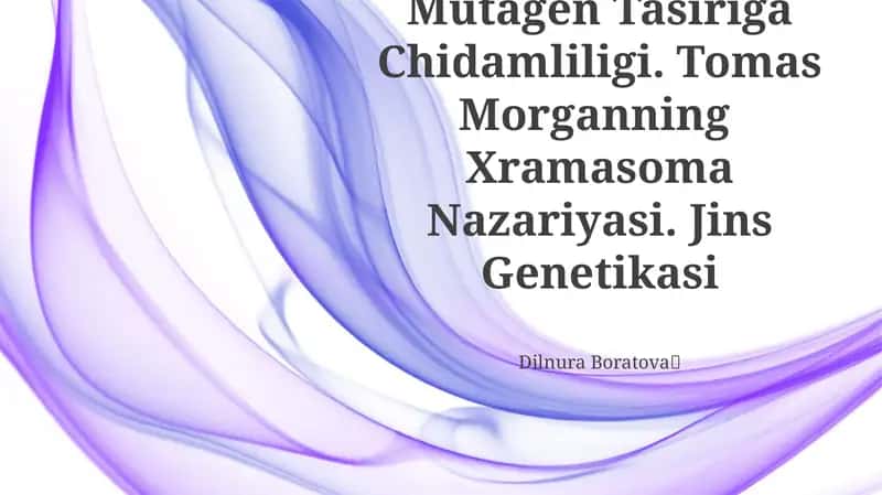 Organizmning Mutagen Tasiriga Chidamliligi 1