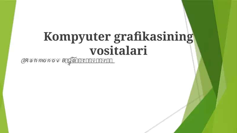 Kompyuter grafikasining vositalari 1