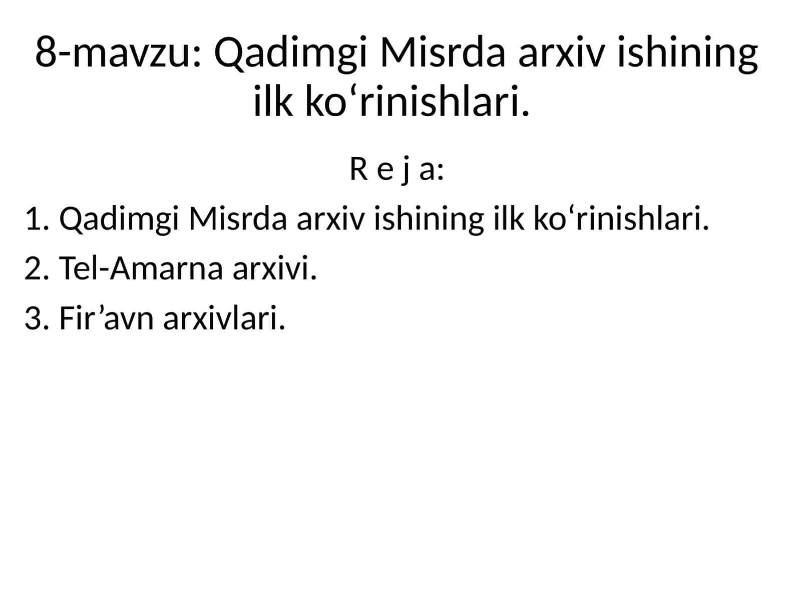 Qadimgi Misrda arxiv ishining ilk ko‘rinishlari 1