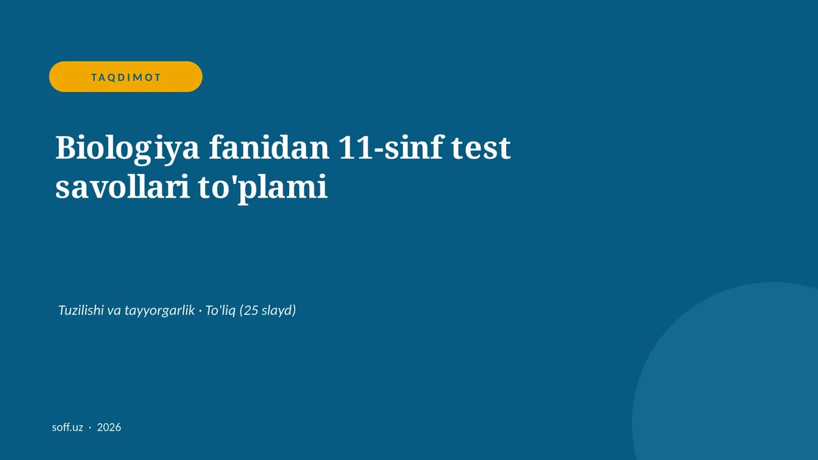 Biologiya fanidan 11-sinf test savollari to'plami 1