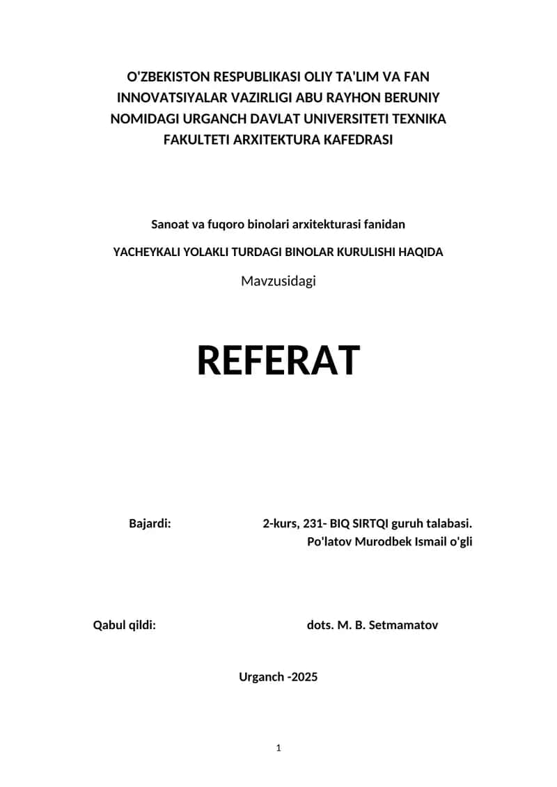 YACHEYKALI YOLAKLI TURDAGI BINOLAR KURULISHI HAQIDA REFERAT 1