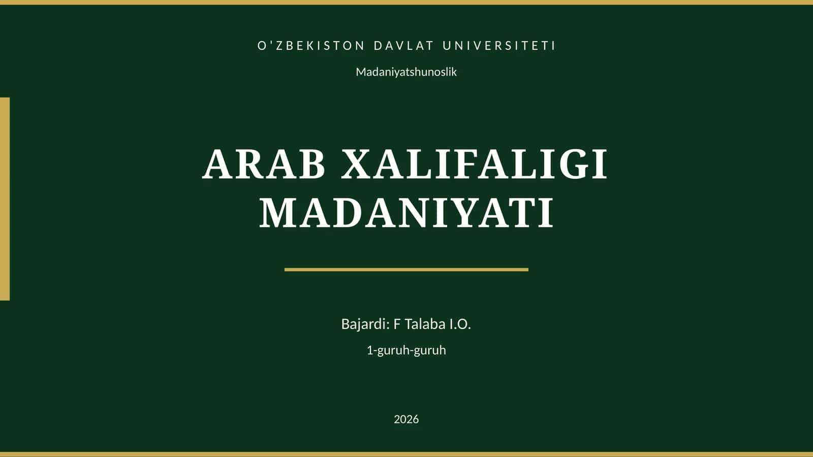 ARAB XALIFALIGI MADANIYATI 1