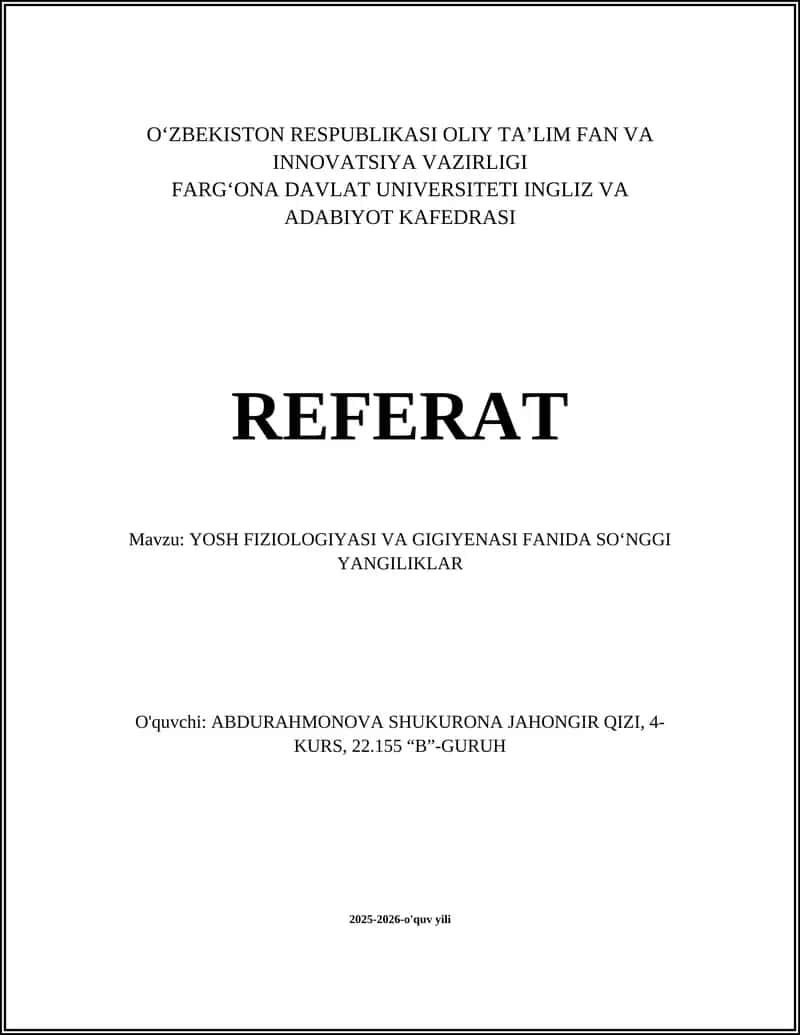 YOSH FIZIOLOGIYASI VA GIGIYENASI REFERAT 1