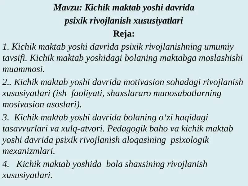 Kichik maktabyoshidavrida psixik rivojlanish xususiyatlari 1