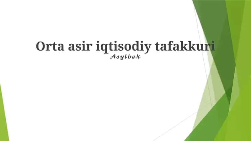 Orta asir iqtisodiy tafakkuri 1