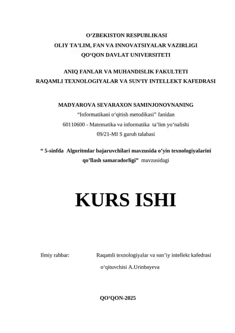 "5-sinfda Algoritmlar bajaruvchilari mavzusida o’yin texnologiyalarini qo’llash samaradorligi"