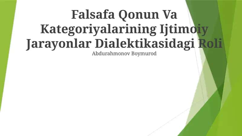 Falsafa Qonun Va Kategoriyalarining Ijtimoiy Jarayonlar Dialektikasidagi Roli 1