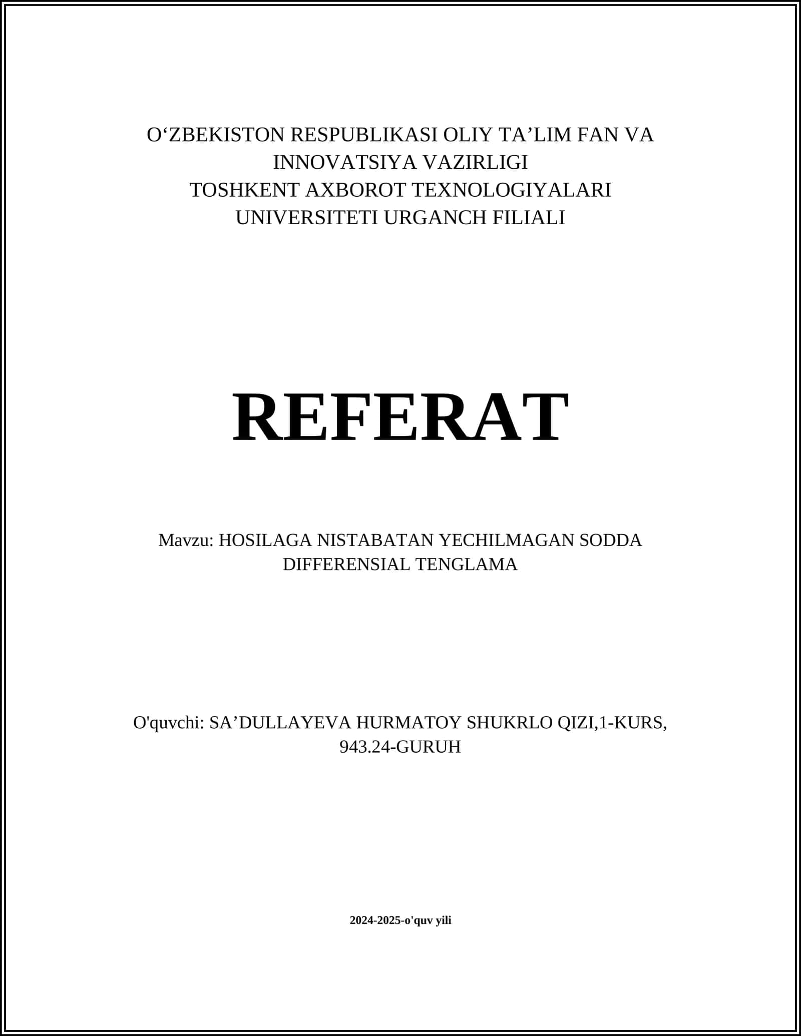 HOSILAGA NISTABATAN YECHILMAGAN SODDA DIFFERENSIAL TENGLAMA 1