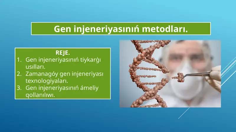 Gen injeneriyasınıń metodları 1