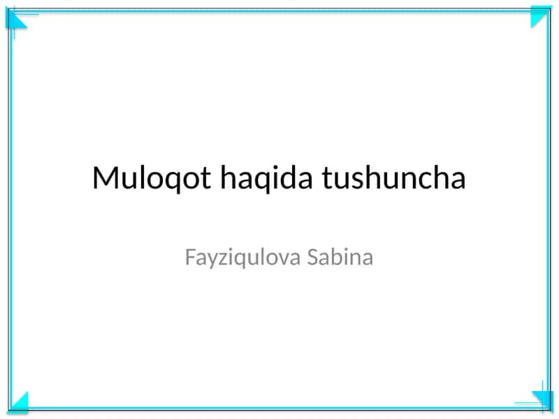 Muloqot haqida tushuncha 1