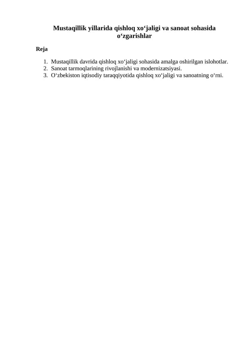 Mustaqillik yillarida qishloq xoʻjaligi va sanoat sohasida oʻzgarishlar 1