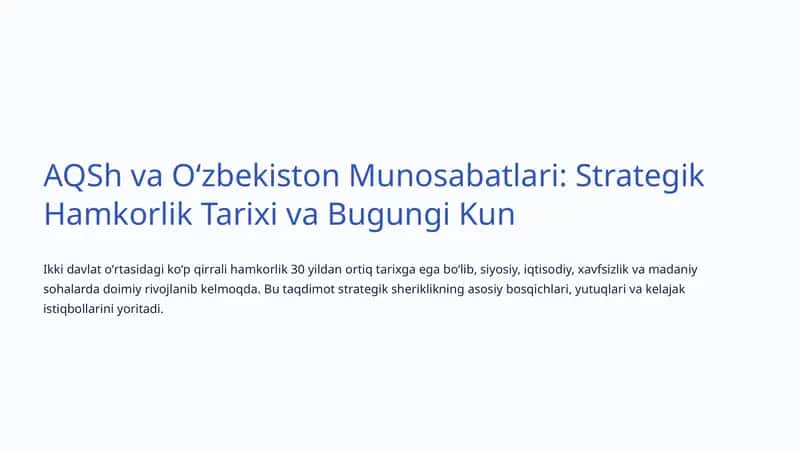 AQSh va Oʻzbekiston Munosabatlari: Strategik Hamkorlik Tarixi va Bugungi Kun 1