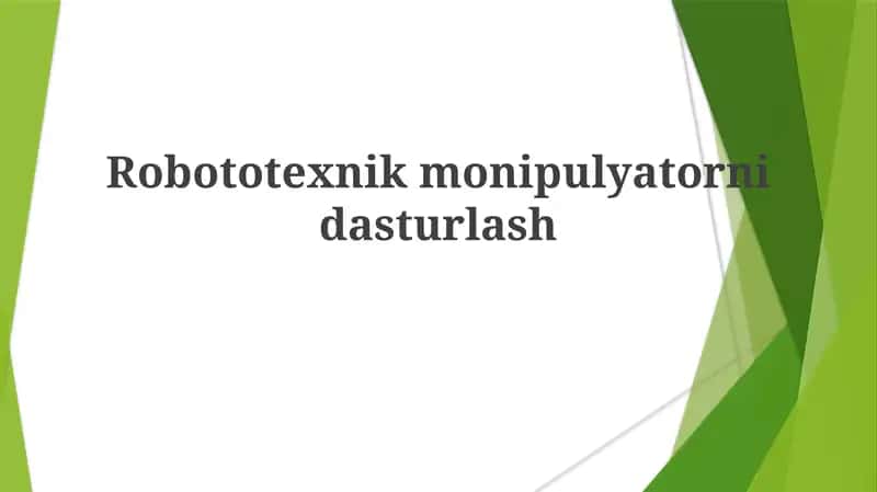 Robototexnikmonipulyatornidasturlash 1