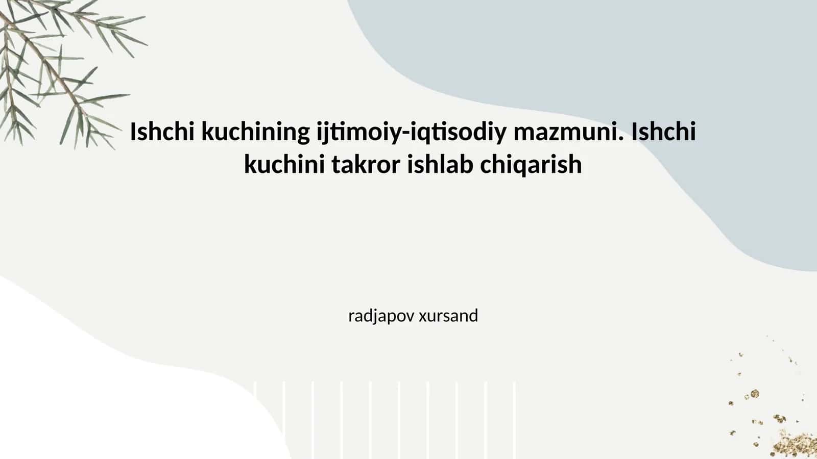 Ishchi kuchlar 1