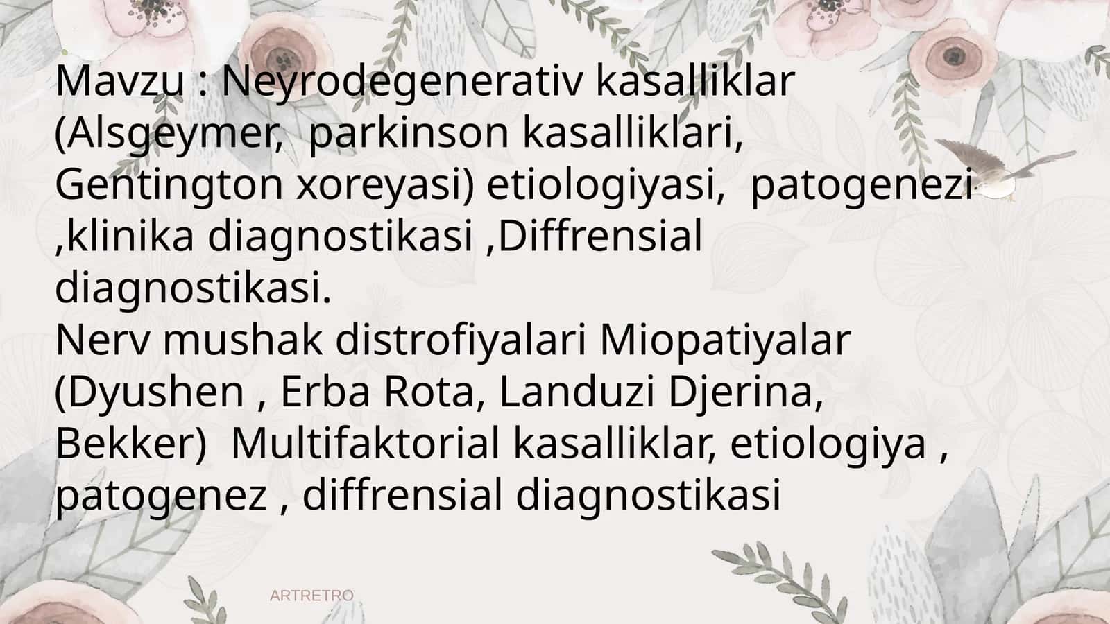 Neyrodegenerativ kasalliklar (Alsgeymer, parkinson kasalliklari, Gentington xoreyasi) etiologiyasi, patogenezi,klinika diagnostikasi,Diffrensial diagnostikasi 1