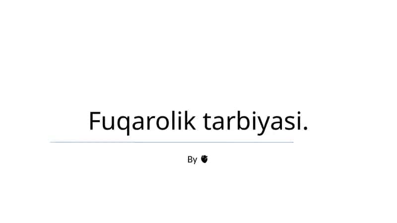Fuqarolik tarbiyasi 1