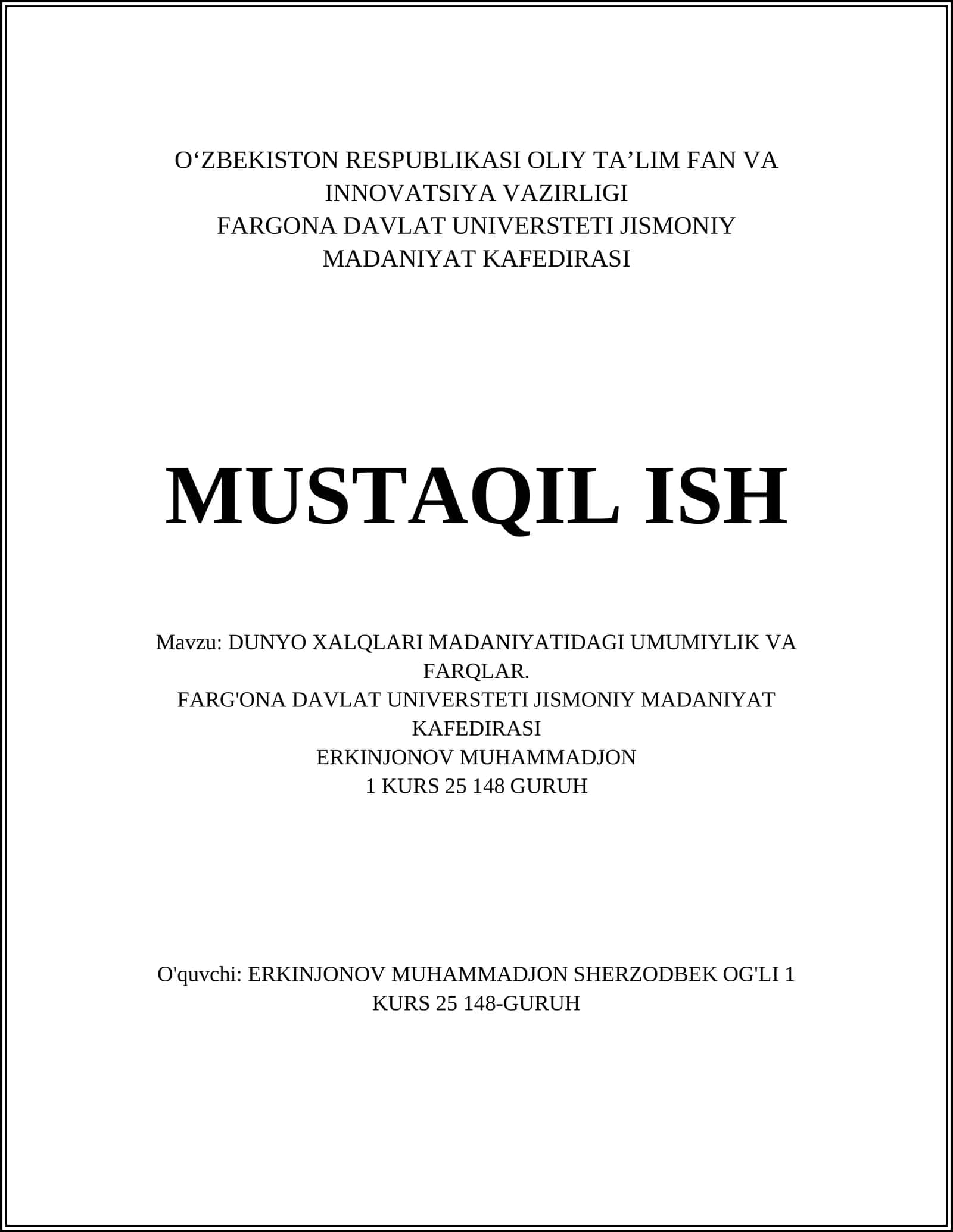 Dunyo xalqlari madaniyatida umumiy axloqiy qadriyatlar va milliy farqlar 1