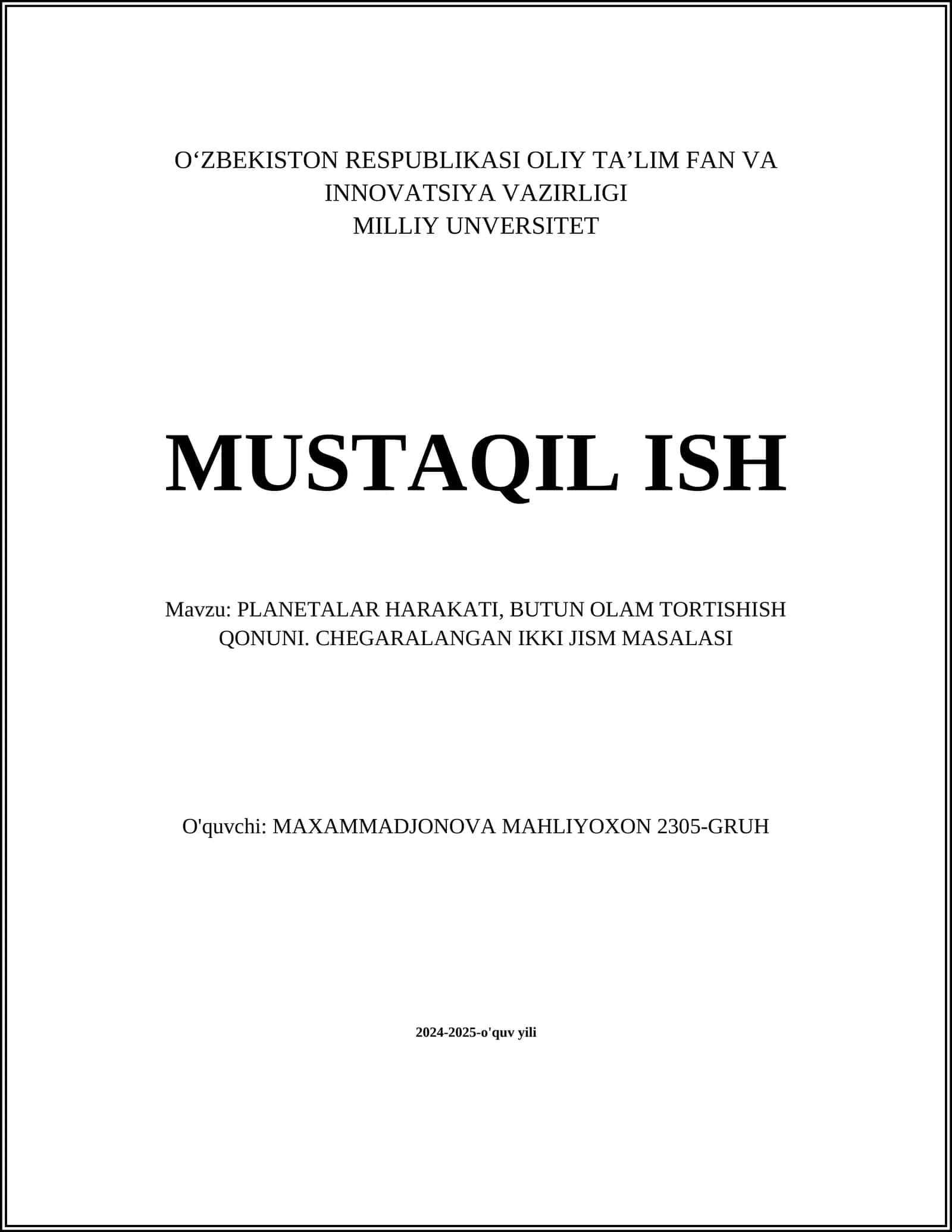 Planetalar Harakati, Butun Olam Tortishish Qonuni. Chegaralangan Ikki Jism Masalasi 1
