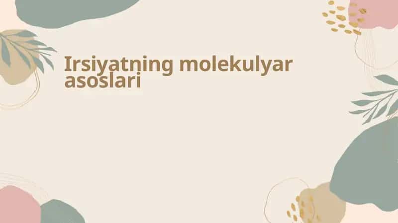 Irsiyatning molekulyar asoslari 1