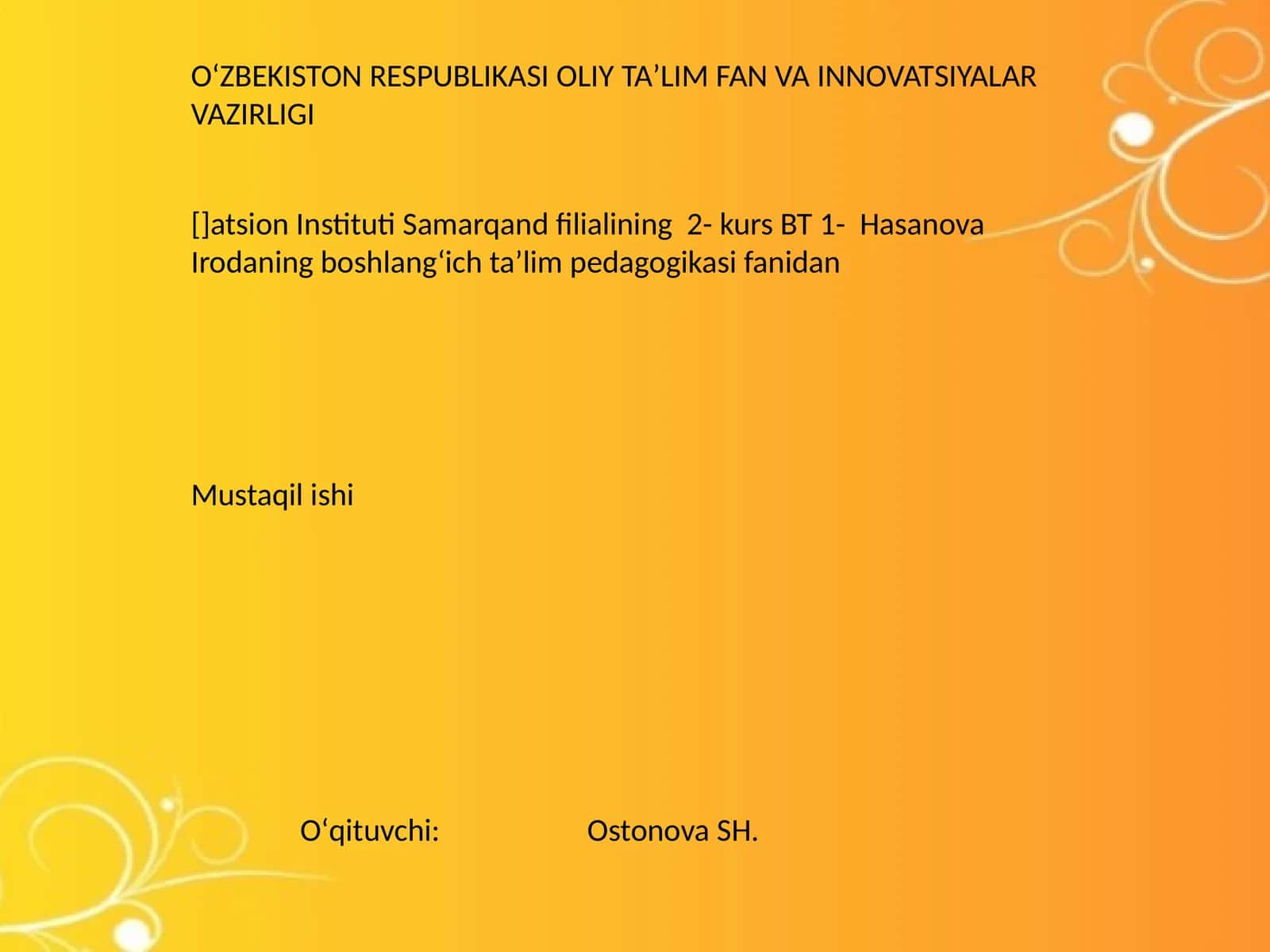 Boshlangʻich taʼlim pedagogikasi fanidan Mustaqil ishi 1