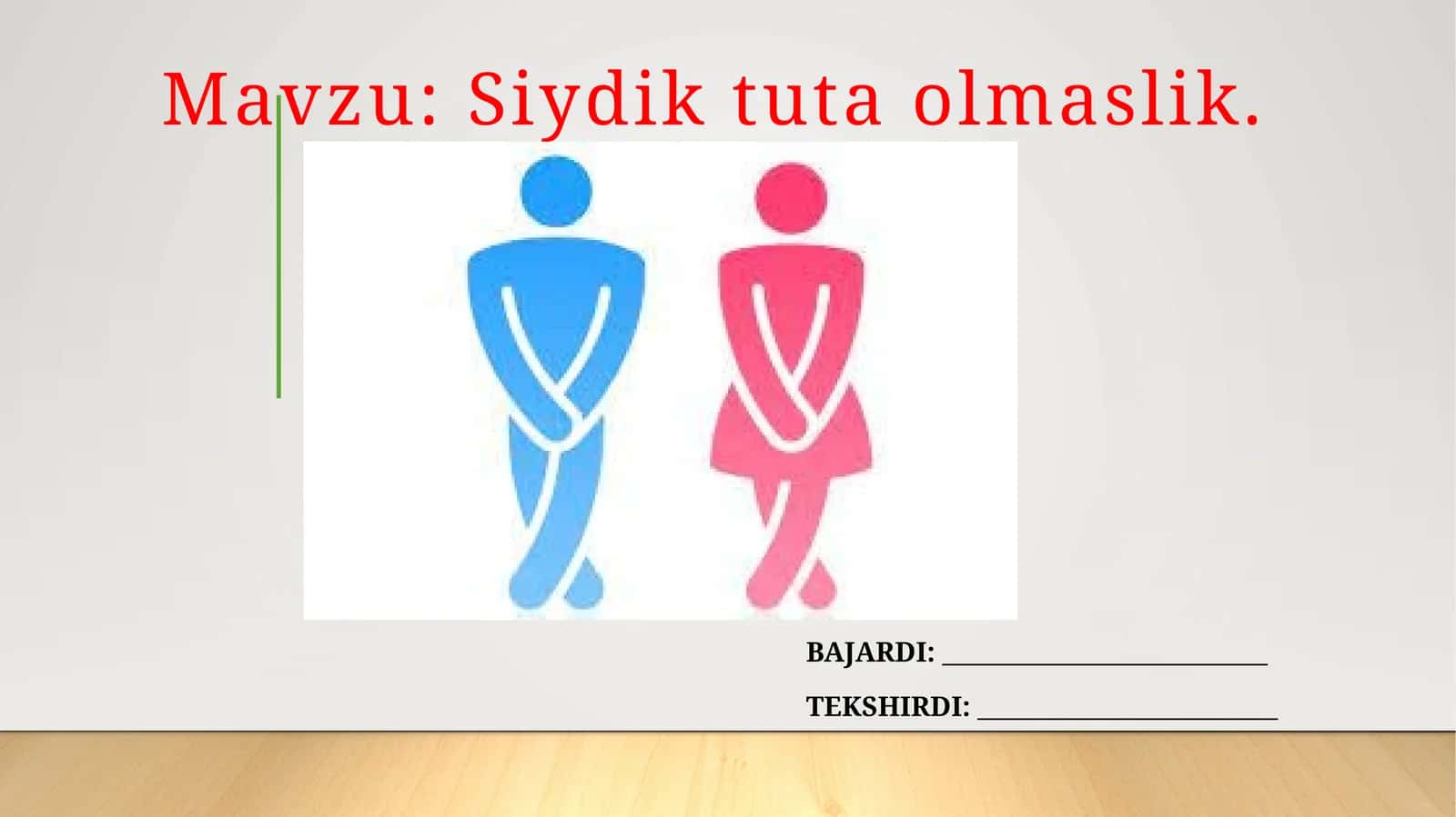 Siydiktutaolmaslik 1