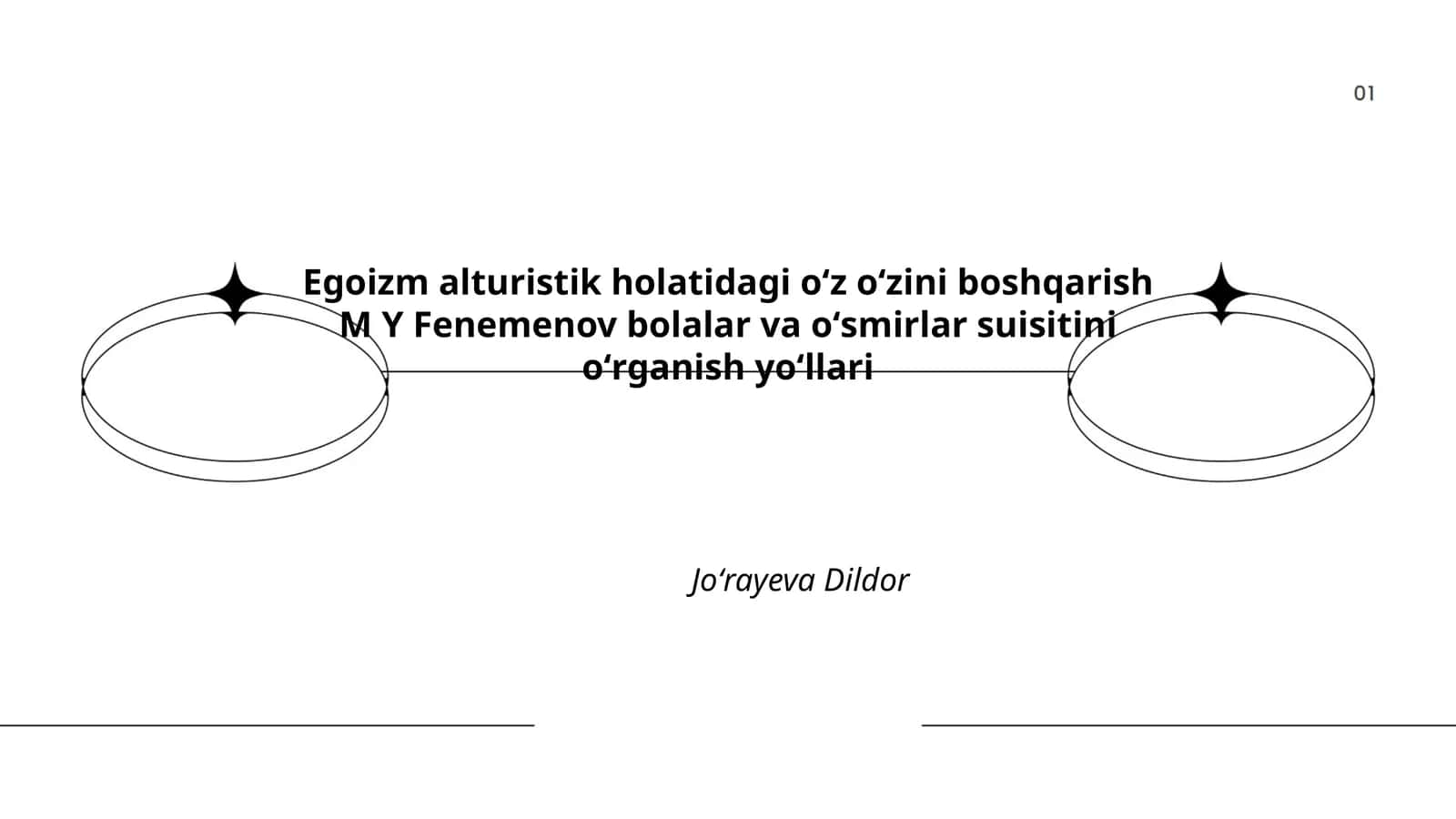 Egoizm alturistik holatidagi oʻz oʻzini boshqarish M Y Fenemenov bolalar va oʻsmirlar suisitini oʻrganish yoʻllari 1