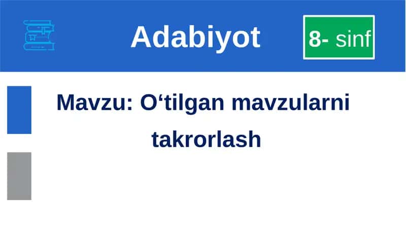 O‘tilgan mavzularni takrorlash 1