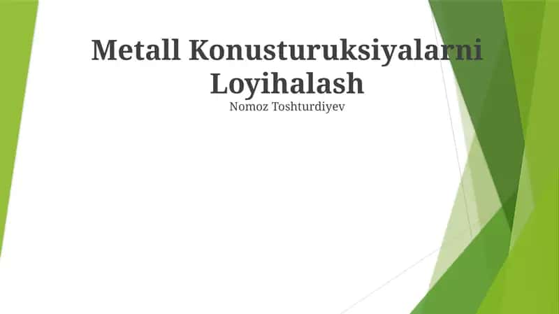 Metall Konusturuksiyalarni Loyihalash 1
