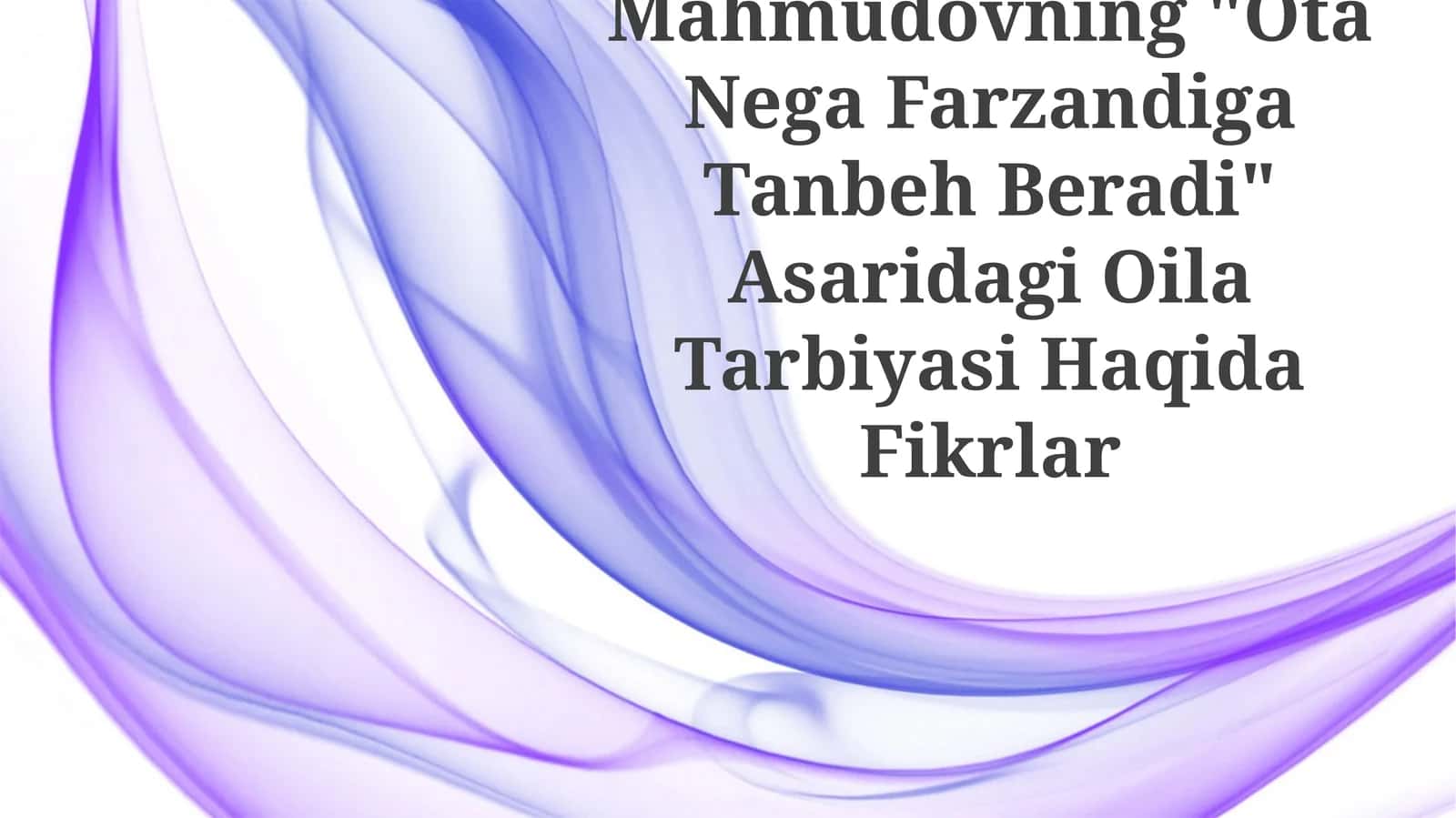 Ota Nega Farzandiga Tanbeh Beradi 1