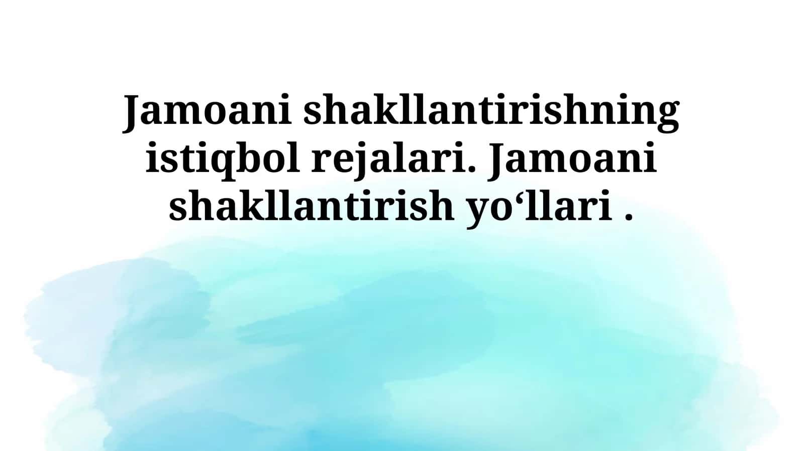 Jamoani shakllantirishning istiqbol rejalari 1