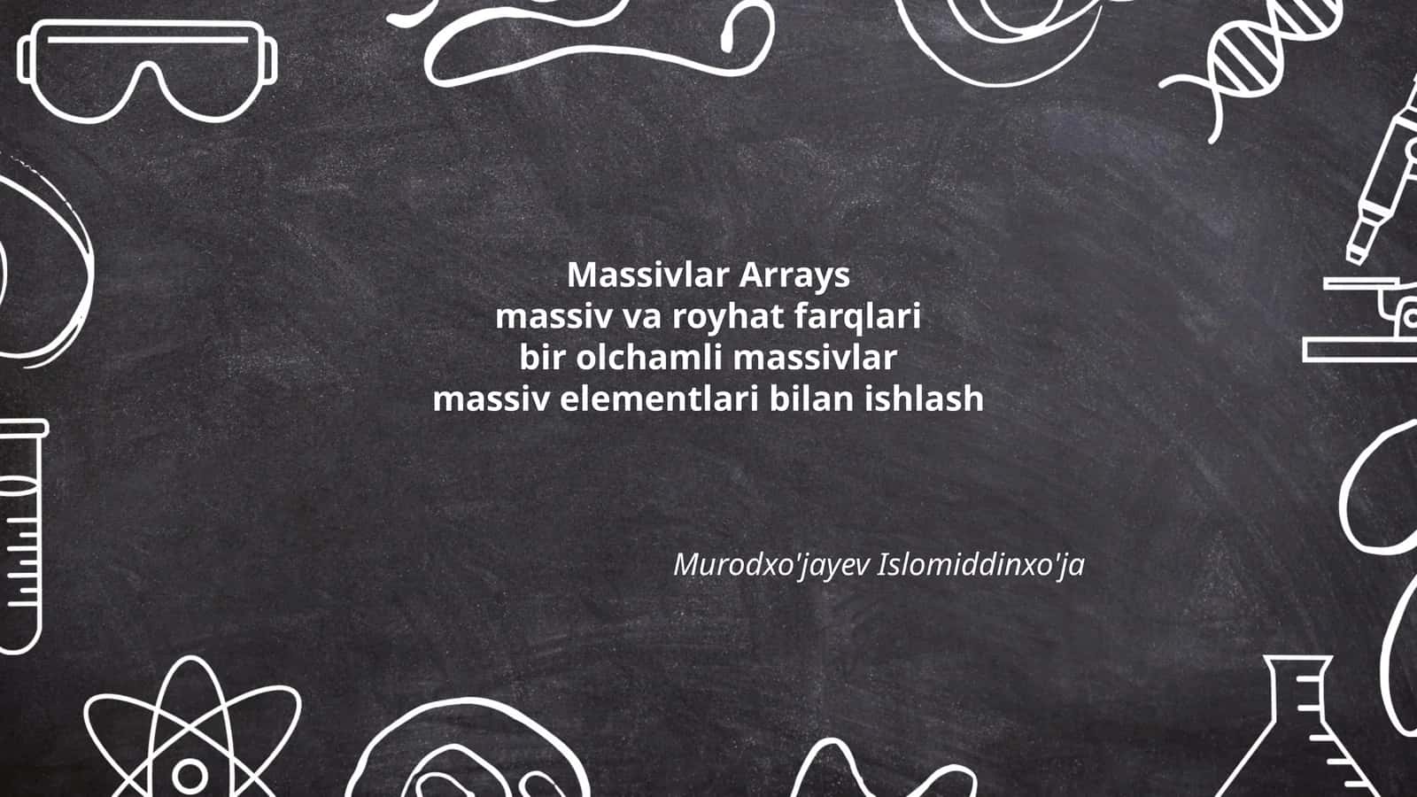 Massivlar Arrays 1