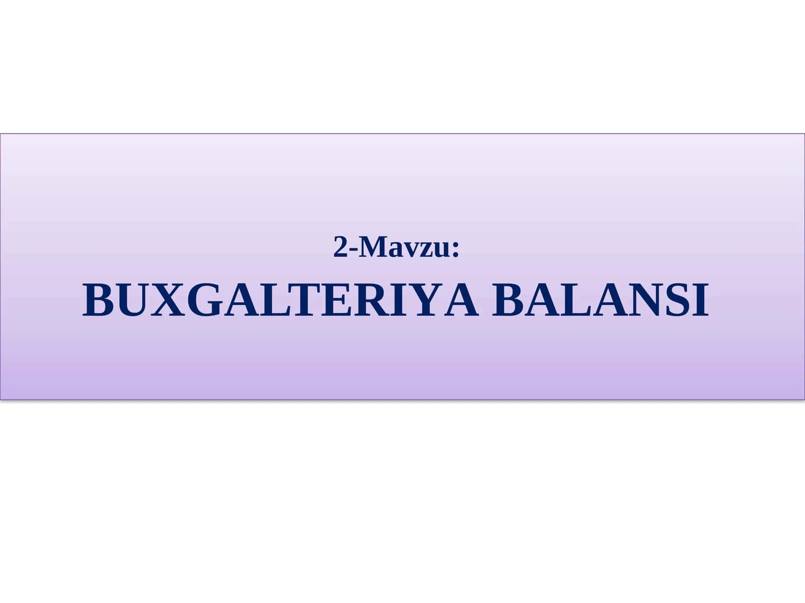BUXGALTERIYА BALANSI 1