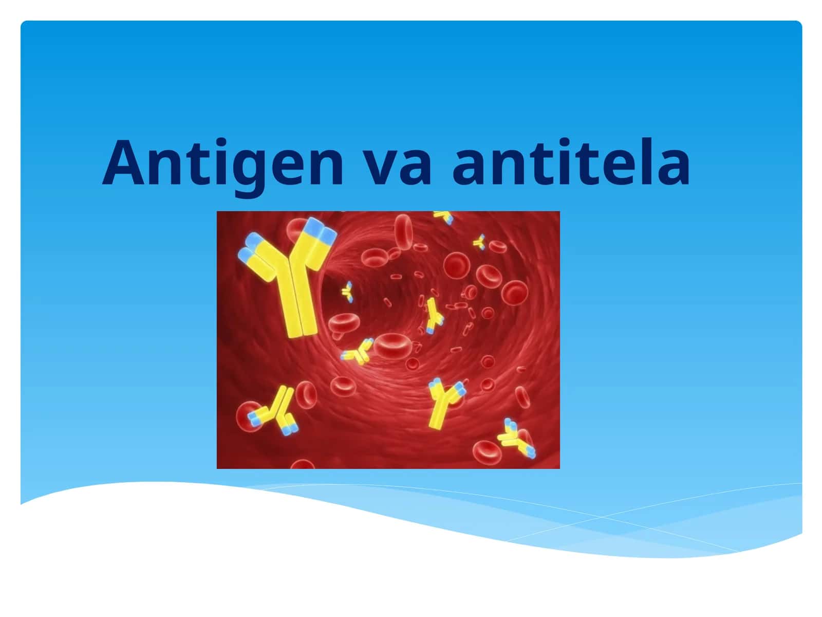 Antigen va antitela 1
