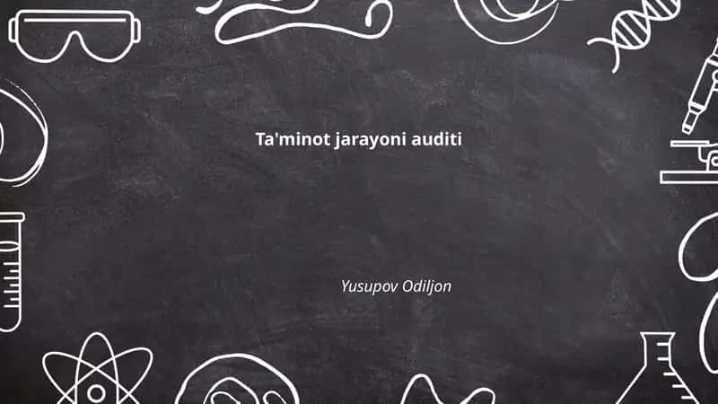 Ta'minot jarayoni auditi 1