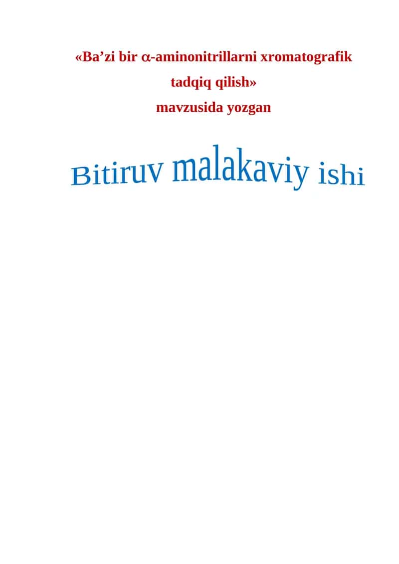 Ba’zi bir -aminonitrillarni xromatografik tadqiq qilish 1