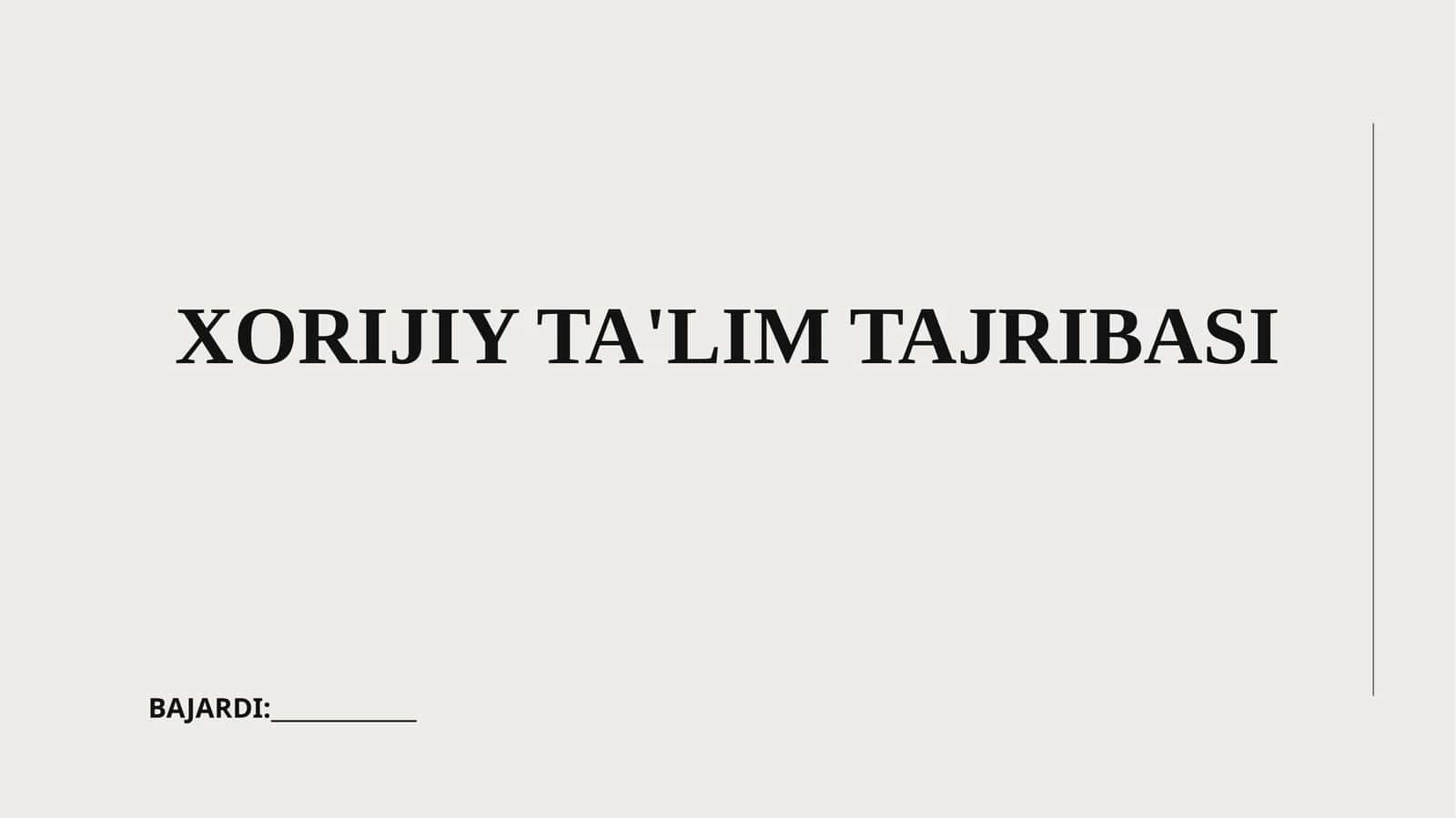 XORIJIY TA'LIM TAJRIBASI 1