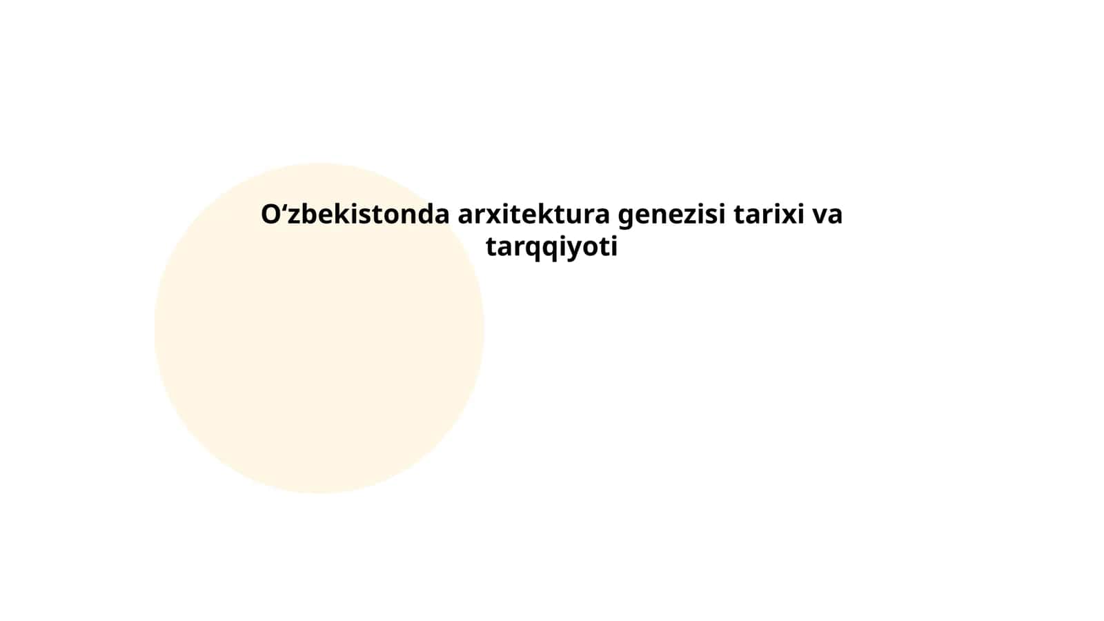 Oʻzbekistonda arxitektura genezisi tarixi va tarqqiyoti 1