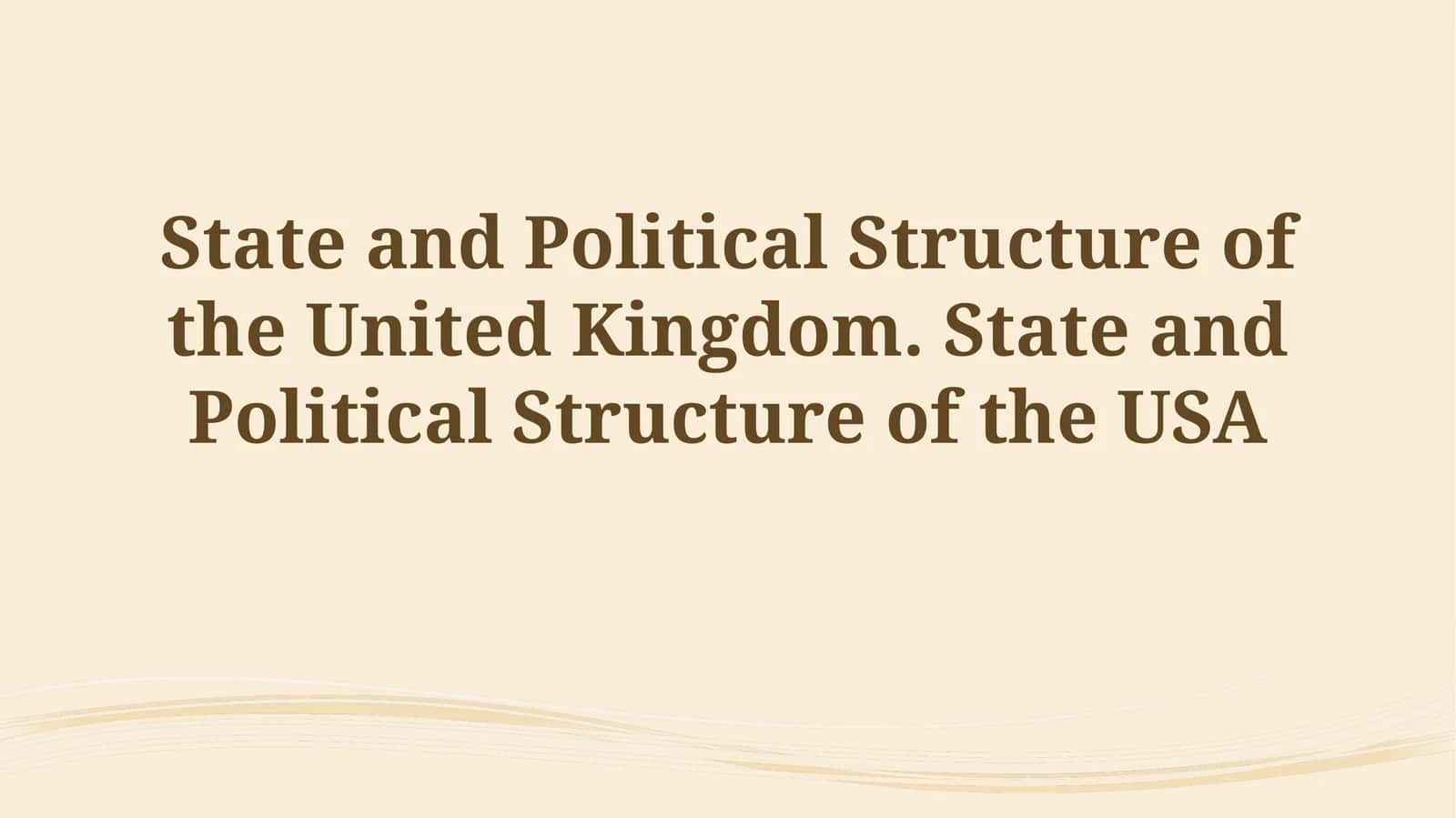 State and Political Structure of the United Kingdom 1