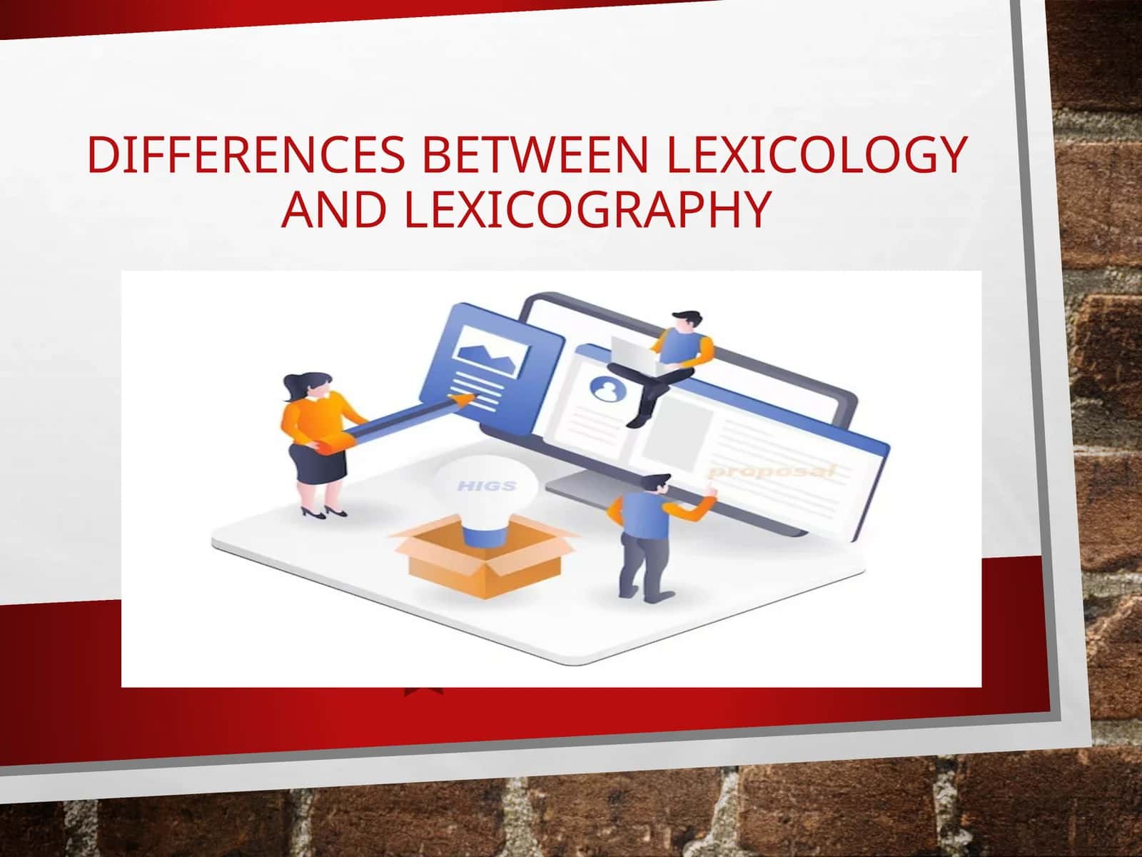 Differences Between Lexicology and Lexicography 1