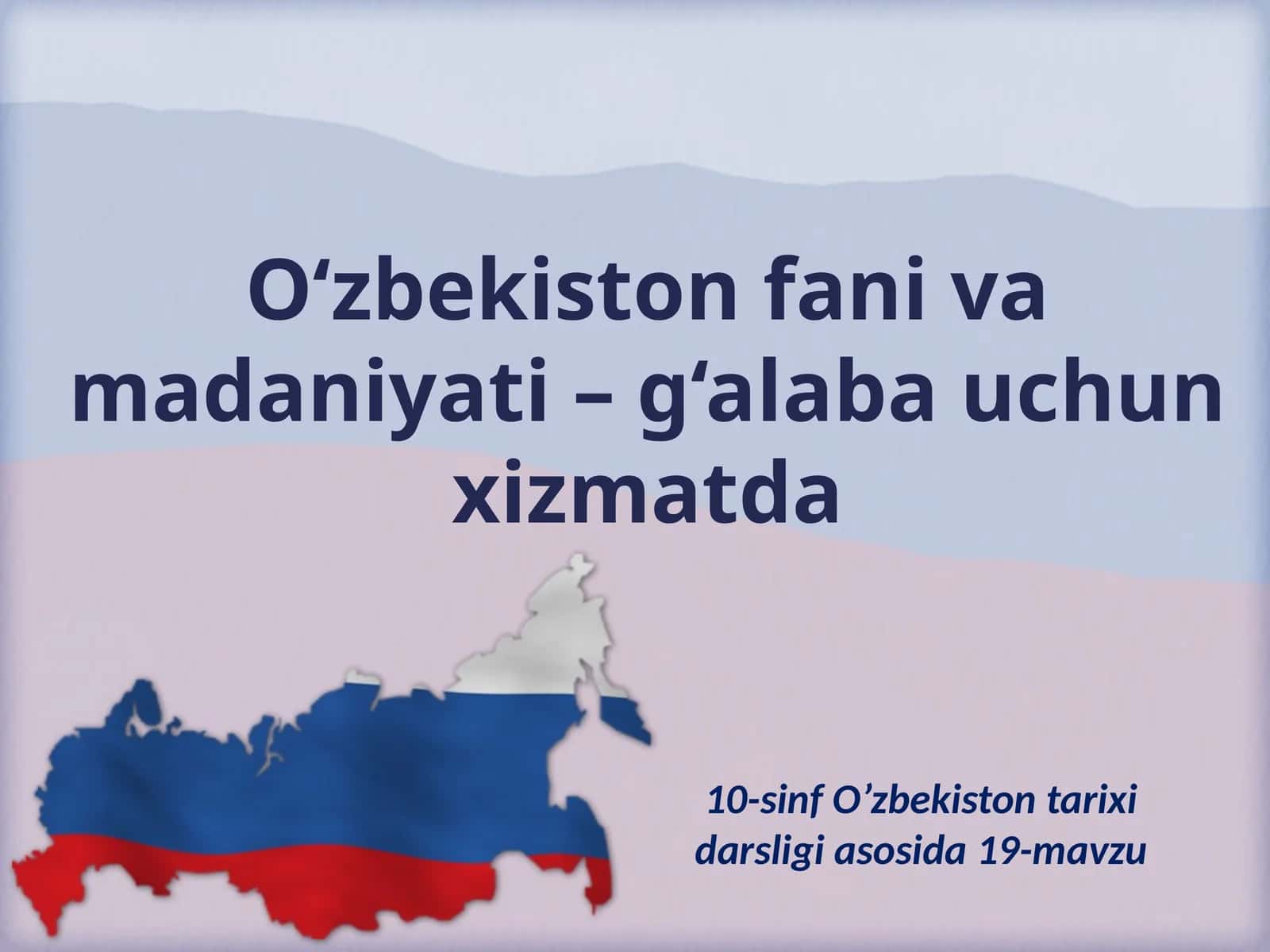 O‘zbekiston fanivamadaniyati–g‘alaba uchun xizmatda 1